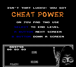 Isn't that lucky! You got CHEAT POWER!